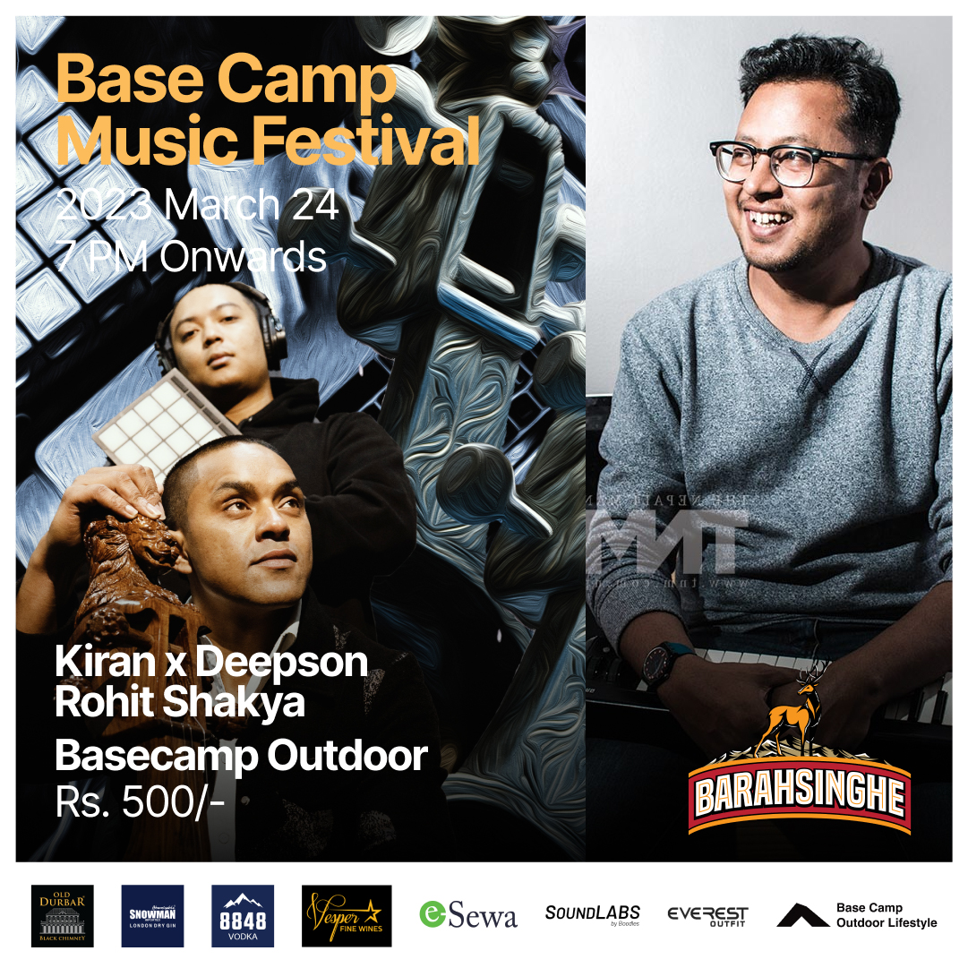 Kiran x Deepson | Rohit Shakya - Basecamp Music Festival