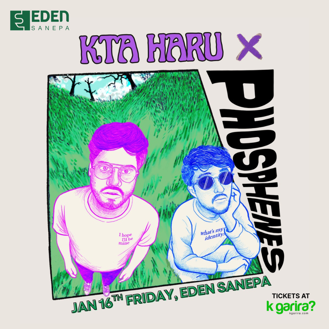 KTA HARU X PHOSPHENES at Eden Sanepa