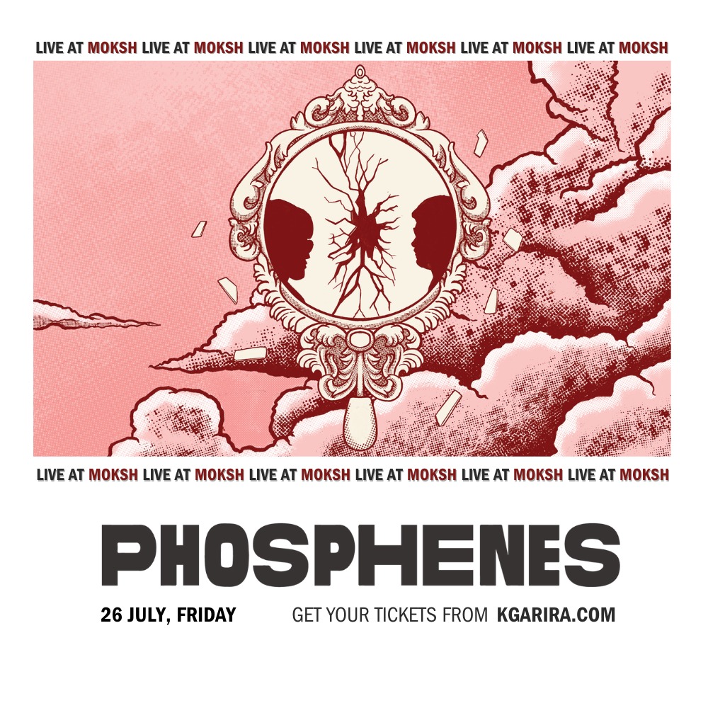 Phosphenes LIVE at Moksh