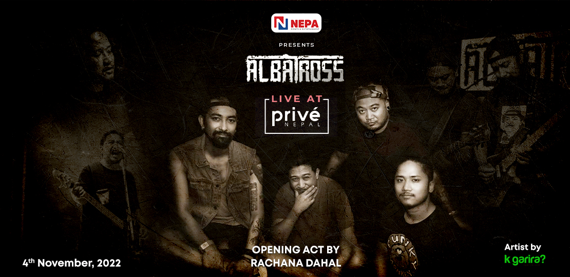 ALBATROSS LIVE AT Privé Nepal